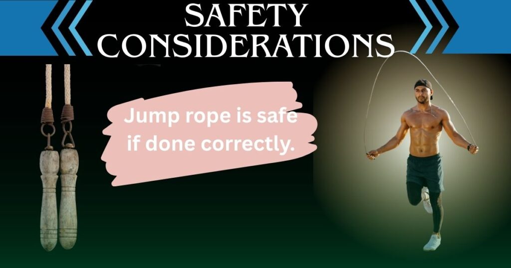 Safety Considerations